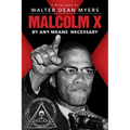 Malcolm X: By Any Means Necessary