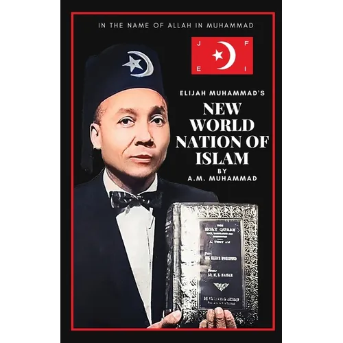Elijah Muhammad's New World Nation of Islam