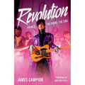 Revolution: Prince, the Band, the Era