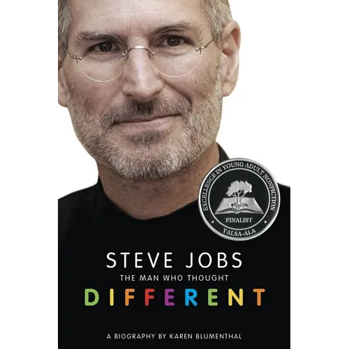 Steve Jobs: The Man Who Thought Different: A Biography