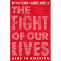 The Fight of Our Lives: AIDS in America