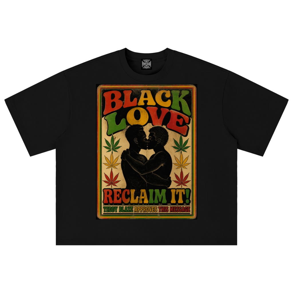 A black short-sleeve t-shirt with a large, colorful graphic print on the front. The graphic features the words 'BLACK LOVE RECLAIM IT!' in a retro red, yellow, and green font, flanking a silhouette of two people embracing, with cannabis leaves in the background.