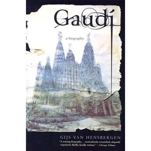 Gaudi: A Biography