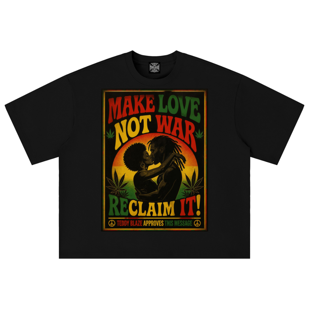 A black short-sleeve t-shirt with a large graphic print on the front. The graphic features a silhouette of two embracing figures in front of a sunset, with the text 'MAKE LOVE NOT WAR RECLAIM IT!' in red, yellow, and green, and small cannabis leaf illustrations.